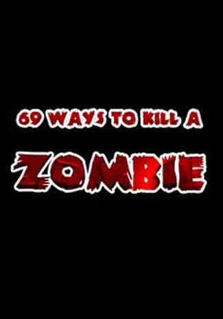 

69 Ways to Kill a Zombie (PC)