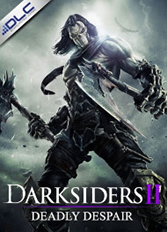 

Darksiders 2 DLC - Deadly Despair (PC)