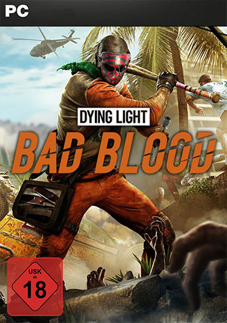 Dying Light: Bad Blood (PC)