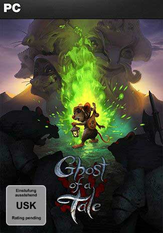 Ghost of a Tale (PC)